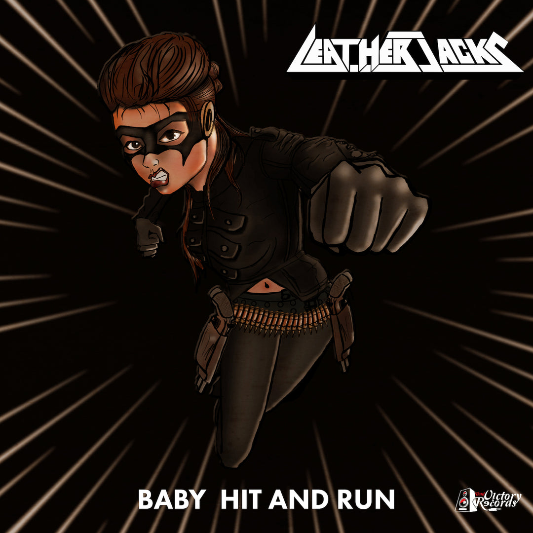 Leatherjacks - Baby Hit-And-Run
